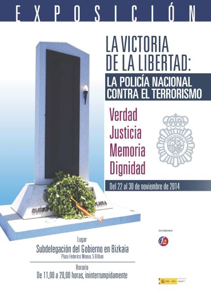 Cartel de la Exposición -La victoria de la libertad, la Policía Nacional contra el terrorismo- celebrada en Vizcaya.