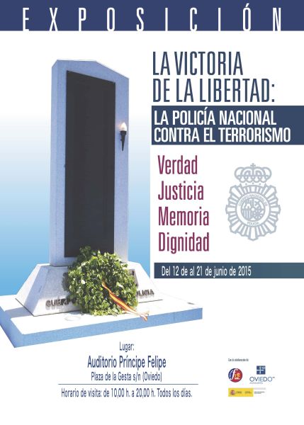 Cartel de la Exposición -La victoria de la libertad, la Policía Nacional contra el terrorismo- celebrada en Asturias.