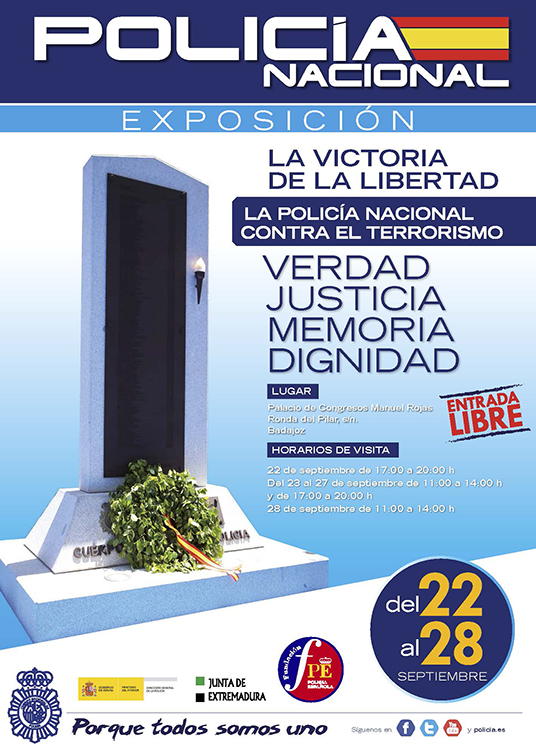 Cartel de la exposición de la Victoria de la Libertad, la Policía Nacional contra el Terrorismo, celebrada en Badajoz.