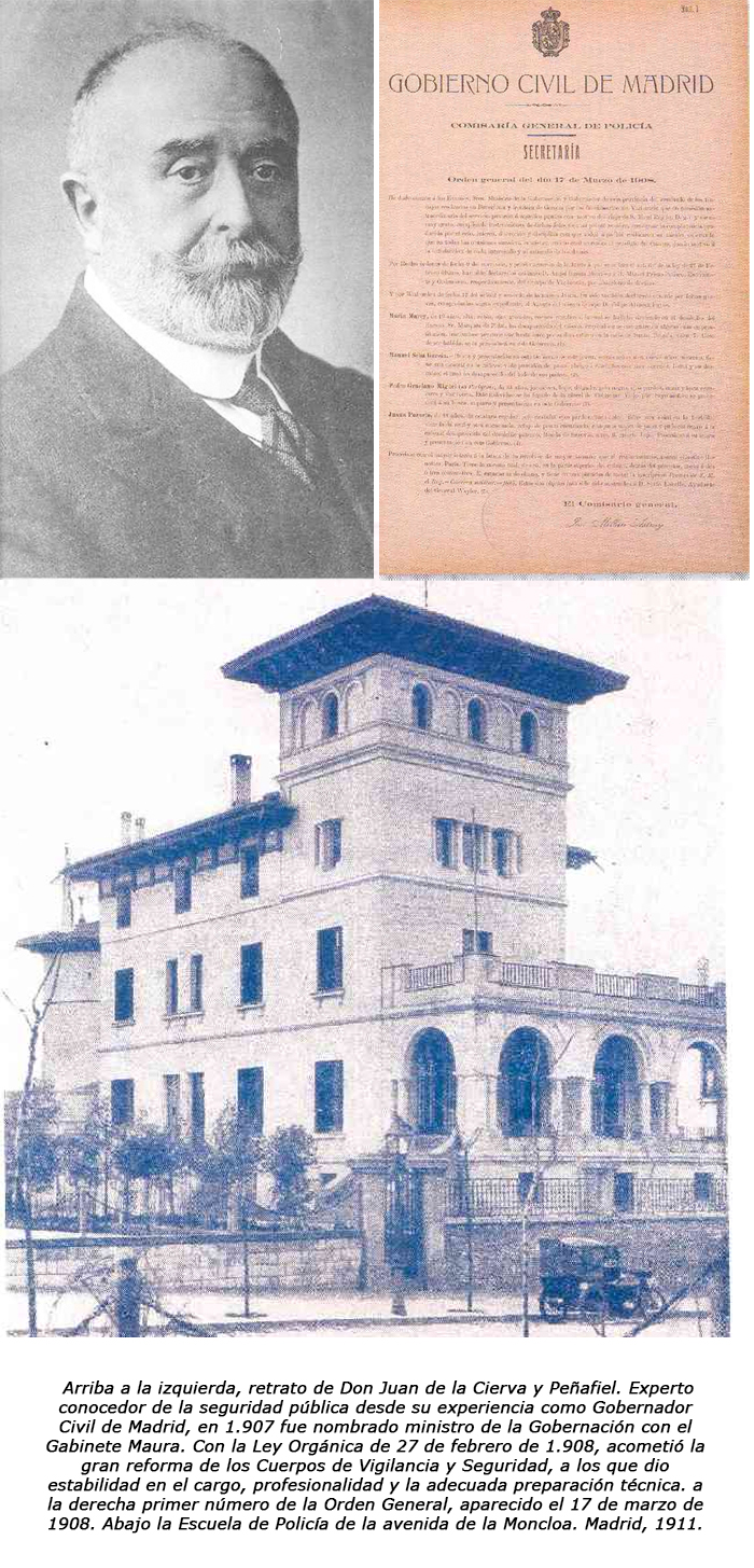  Retrato de Juan de la Cierva y Peñafiel. Centro Escuela de Policía de la avenida de la Moncloa. Primer número de la Orden General 17/03 de 1908.